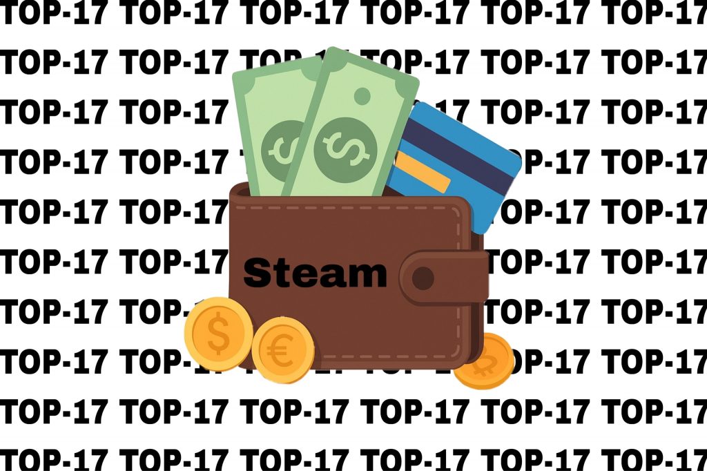 Топ-17 способов выгодно пополнить Steam в России. Обзор сервисов в 2025 году с низкой комиссией.